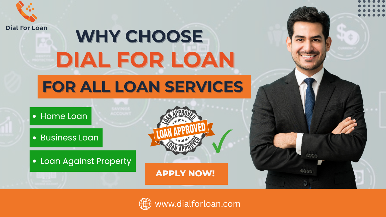 DIAL FOR LOAN FOR ALL LOAN SERVICES